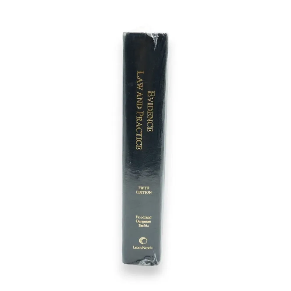 Evidence Law and Practice, Fifth Edition ~ Paul Bergman / Steven‎ Friedland NEW